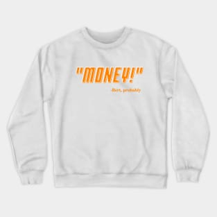 Tennessee Money! Crewneck Sweatshirt